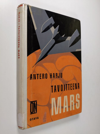 Antero Harju : Tavoitteena Mars : nuorisoromaani