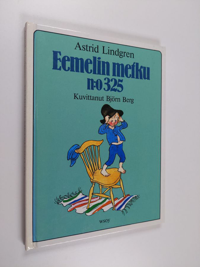 Astrid Lindgren : Eemelin metku n:o 325