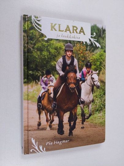 Pia Hagmar : Klara ja laukkakisa