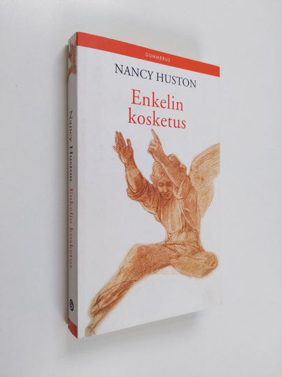 Nancy Huston : Enkelin kosketus