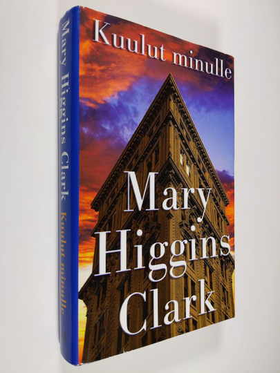 Mary Higgins Clark : Kuulut minulle