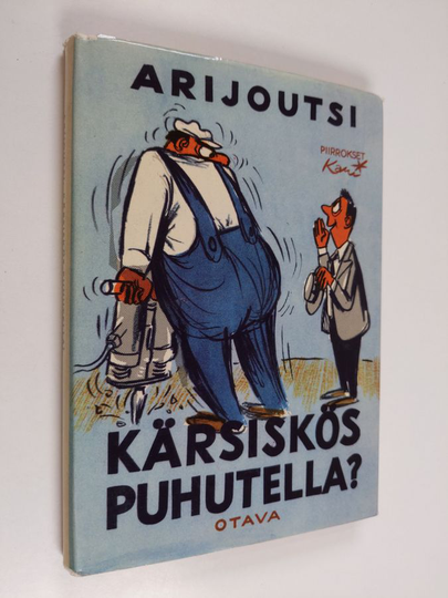 Arijoutsi : Kärsiskös puhutella? 25 parasta juttua
