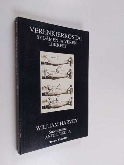 William Harvey : Verenkierrosta : sydämen ja veren liikkeet