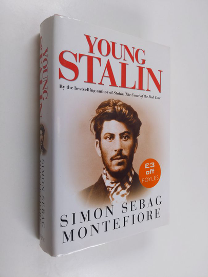 Simon Sebag Montefiore : Young Stalin