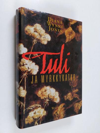 Diana Wynne Jones : Tuli ja myrkkykatko