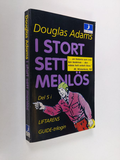 Douglas Adams : I stort sett menlös - Liftarens guide