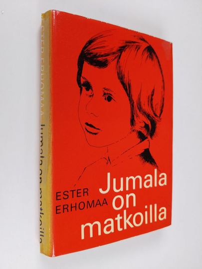 Ester Erhomaa : Jumala on matkoilla
