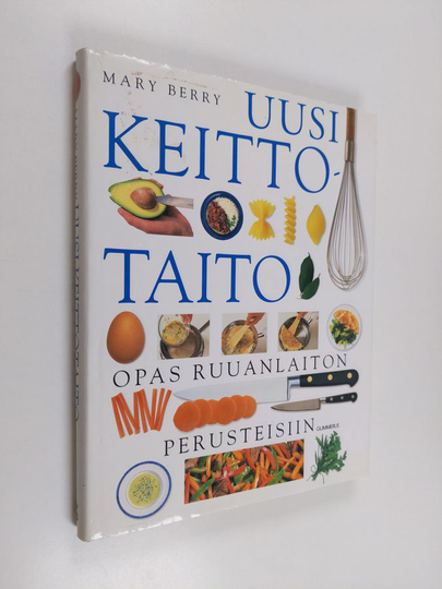 Mary Berry : Uusi keittotaito
