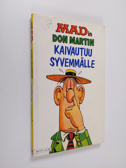 Don Martin : MADin Don Martin kaivautuu syvemmälle