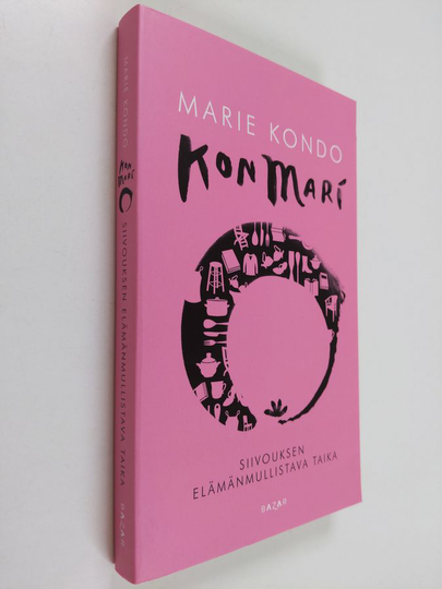 Marie Kondo : KonMari : siivouksen elämänmullistava taika