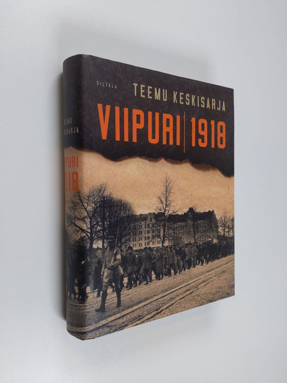 Teemu Keskisarja : Viipuri 1918