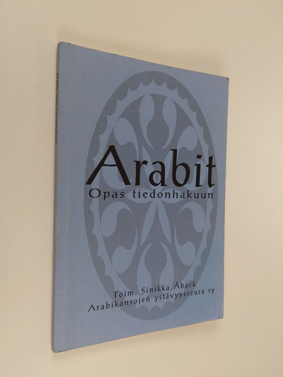Sinikka Åback (toim.) : Arabit : opas tiedonhakuun