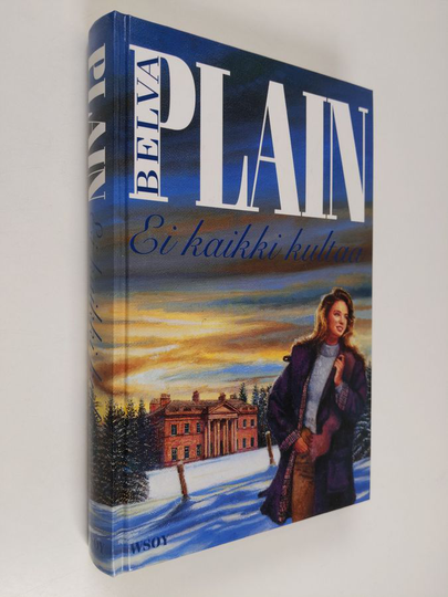 Belva Plain : Ei kaikki kultaa