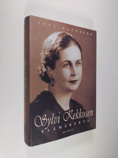Anne Mattsson : Sylvi Kekkosen elämäkerta