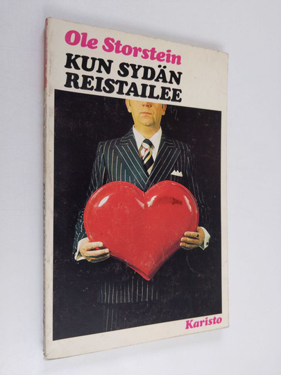Ole Storstein : Kun sydän reistailee