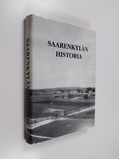 Jaakko Alakulppi ym. : Saarenkylän historia