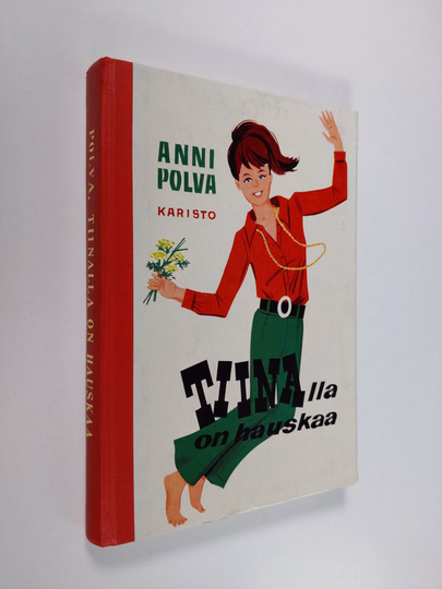 Anni Polva : Tiinalla on hauskaa