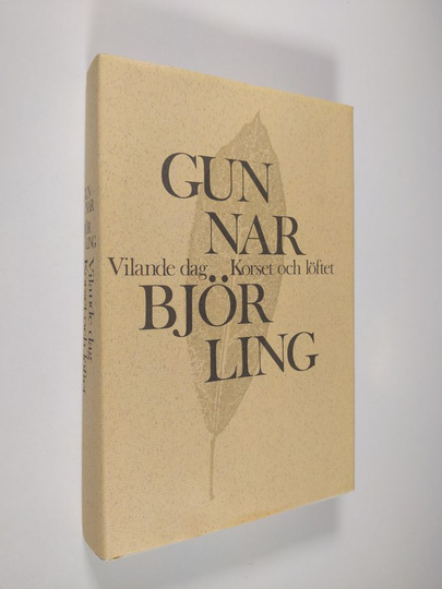Gunnar Björling : Vilande dag ; Korset och löftet