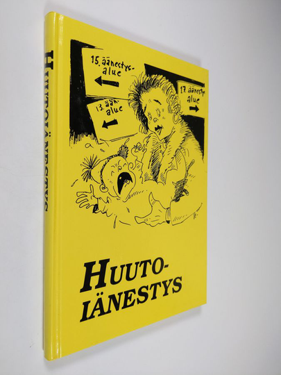 Veikko Lötjönen : Huutoiänestys : valittuja juttuja Savon sanomista