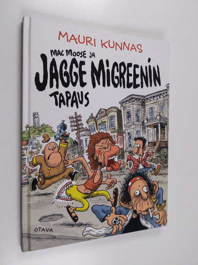 Mac Moose ja Jagge Migreenin tapaus