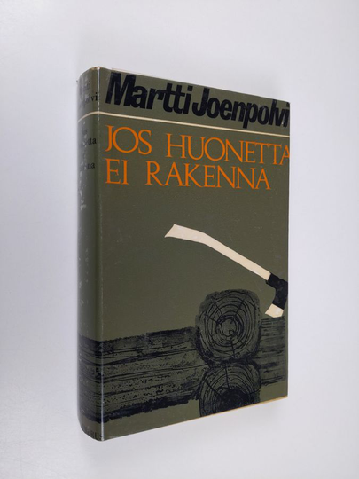 Martti Joenpolvi : Jos huonetta ei rakenna