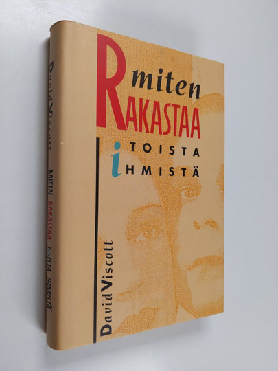 David Viscott : Miten rakastaa toista ihmistä