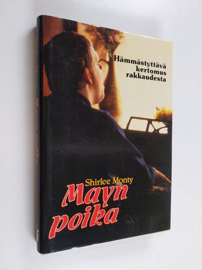 Shirlee Monty : Mayn poika : uskomaton tarina rakkaudesta