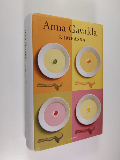 Anna Gavalda : Kimpassa