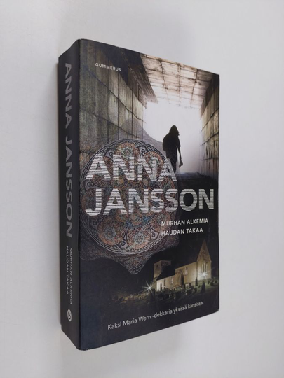 Anna Jansson : Murhan alkemia ; Haudan takaa