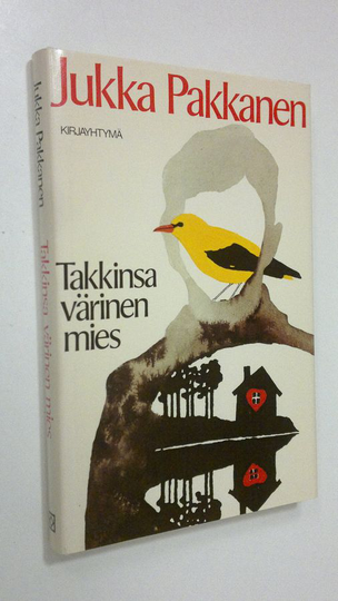 Jukka Pakkanen : Takkinsa värinen mies : novelleja