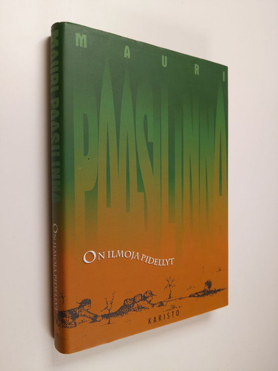 Mauri Paasilinna : On ilmoja pidellyt