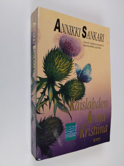 Annikki Sankari : Kaislahden Anna Kristiina
