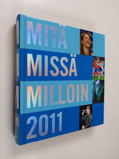 Mitä missä milloin 2011