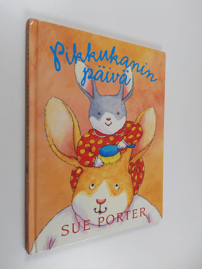 Sue Porter : Pikkukanin päivä
