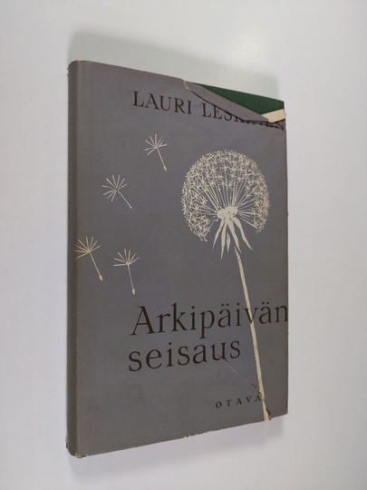 Lauri Leskinen : Arkipäivän seisaus : romanssin muunnelmia