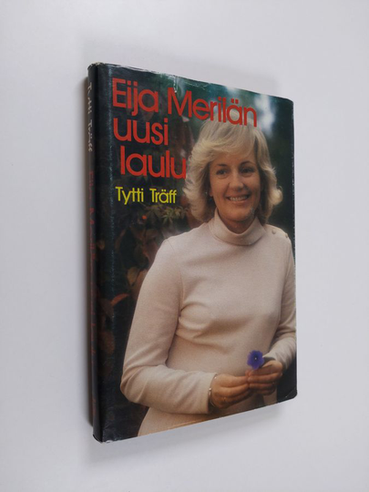 Tytti Träff : Eija Merilän uusi laulu