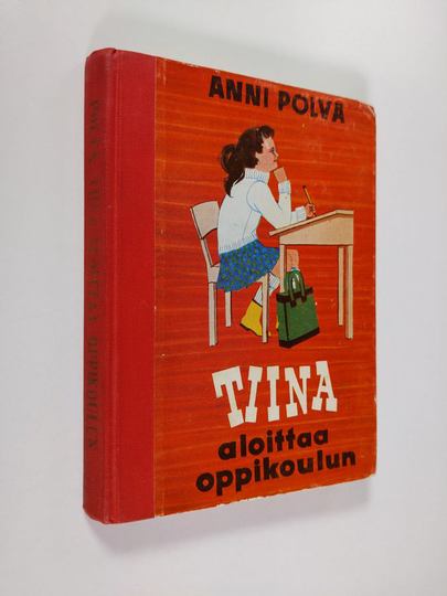 Anni Polva : Tiina aloittaa oppikoulun