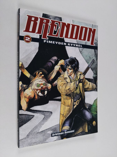Chiaverotti : Pimeyden kyynel - Brendon 2