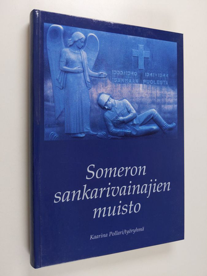 Kaarina Pollari : Someron sankarivainajien muisto