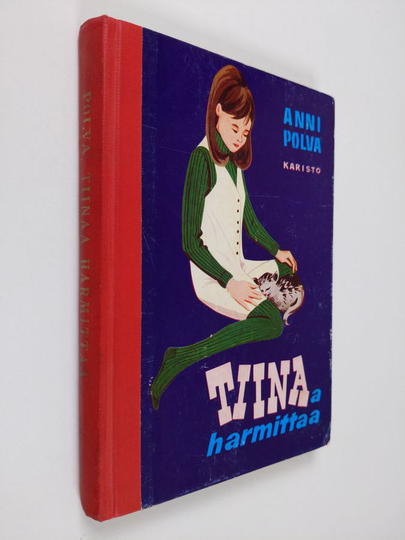 Anni Polva : Tiinaa harmittaa