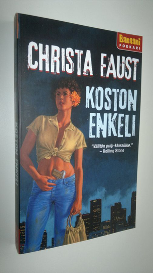 Christa Faust : Koston enkeli