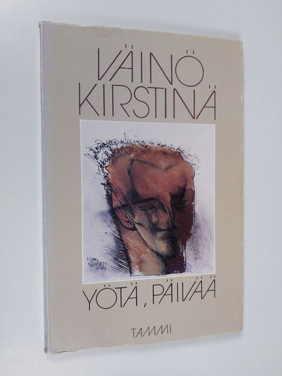 Väinö Kirstinä : Yötä, päivää : runoja