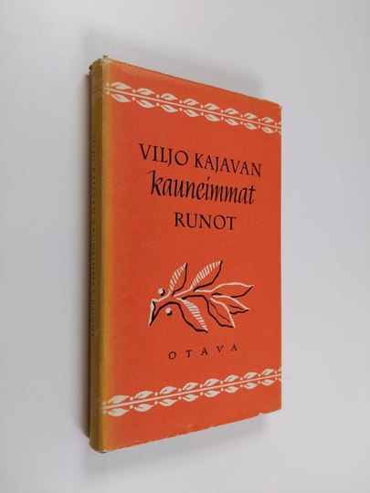Viljo Kajava : Viljo Kajavan kauneimmat runot