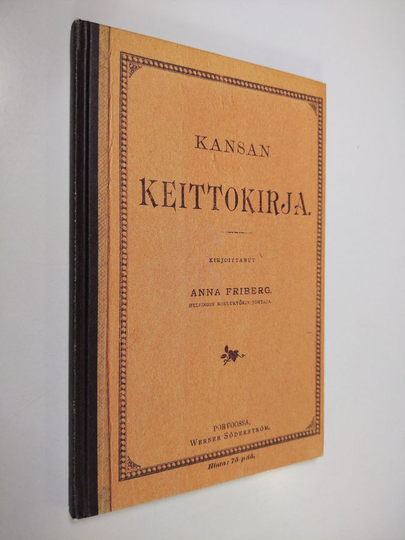 Anna Julia Irene Friberg : Kansan keittokirja (näköispainos)