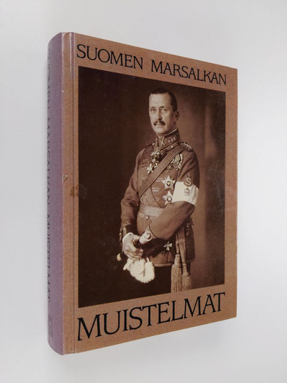 Carl Gustaf Emil Mannerheim : Suomen marsalkan muistelmat : G. Mannerheimin Muistelmien I-II kansanpainos