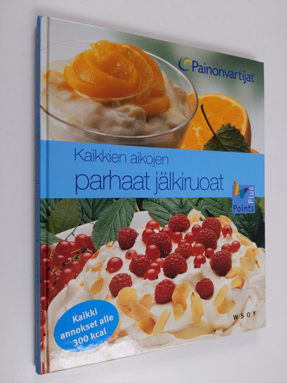 Painonvartijat : Kaikkien aikojen parhaat jälkiruoat