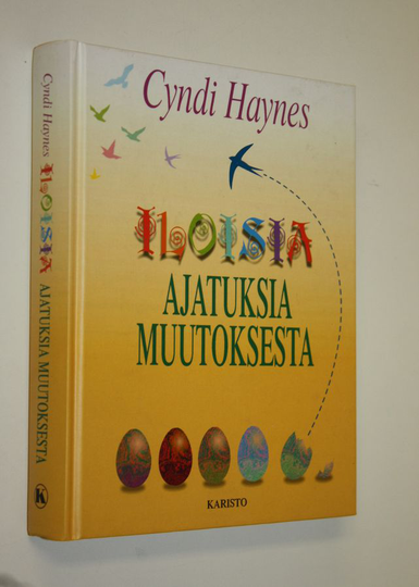 Cyndi Haynes : Iloisia ajatuksia muutoksesta
