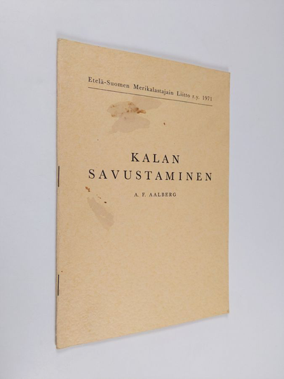 A. F. Aalberg : Kalan savustaminen