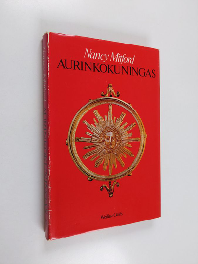 Nancy Mitford : Aurinkokuningas