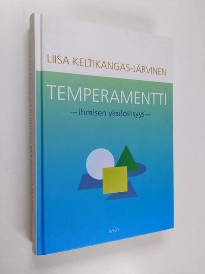 Liisa Keltikangas-Järvinen : Temperamentti : ihmisen yksilöllisyys